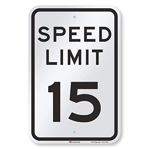 Panneau de signalisation Speed Limit 15 réfléchissant SmartSign MUTCD R2-1-15