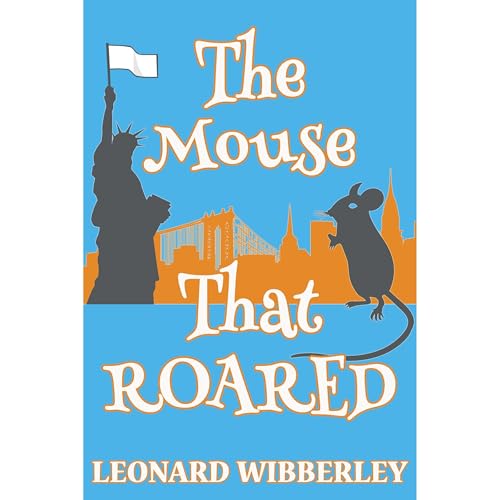 Audiobook: The Mouse That Roared by Leonard Wibberley episode artwork