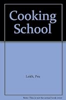 Cooking School 0890099413 Book Cover