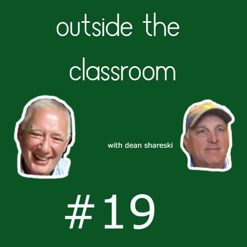 Outside the Classroom: Episode 19 with Tim Childers cover art