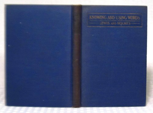 Knowing and Using Words B000867T1E Book Cover