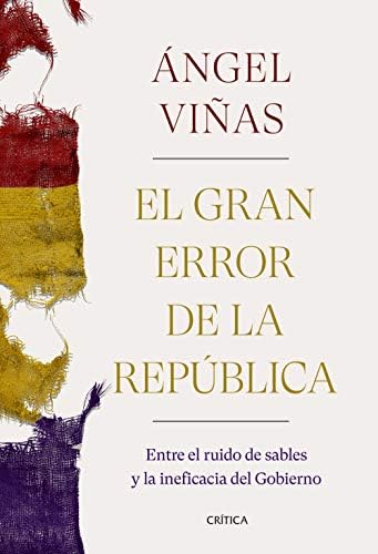 El gran error de la República: Entre el ruido de sables y la ineficacia del Gobierno (Contrastes)