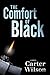 The Comfort of Black: A Novel