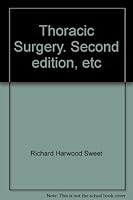 Thoracic Surgery Second Edition B000L2QFJC Book Cover
