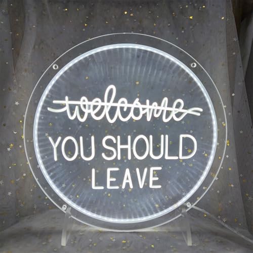 Image of You Should Leave Neon Signs for Wall Decor, Not Welcome Sign, I Think You Should Leave Sign for Home Decorations Window Wall Hanging Decor, 11 inch x 11 inch