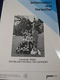 Instrumentenbau mit Kindern (Information und Versuche)