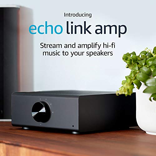 Echo Link Amp | Stream and amplify hi-fi music to your speakers (requires compatible Echo device for Alexa voice control) Echo Link Amp | Stream and amplify hi-fi music to your speakers (requires compatible Echo device for Alexa voice control)