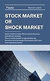 Stock Market Or Shock Market : Income Or Loss