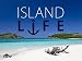 Island Life, Season 7
