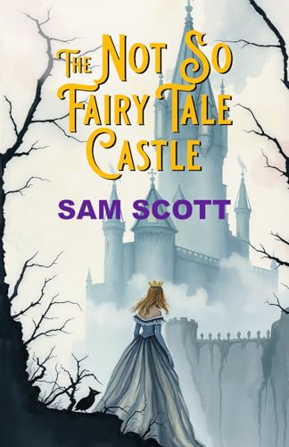 The Not So Fairy Tale Castle