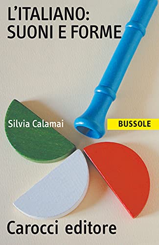 L'italiano: suoni e forme