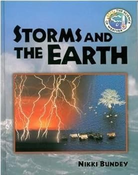 Hardcover The Science of Weather: Storms and the Earth (The Science of Weather) Book