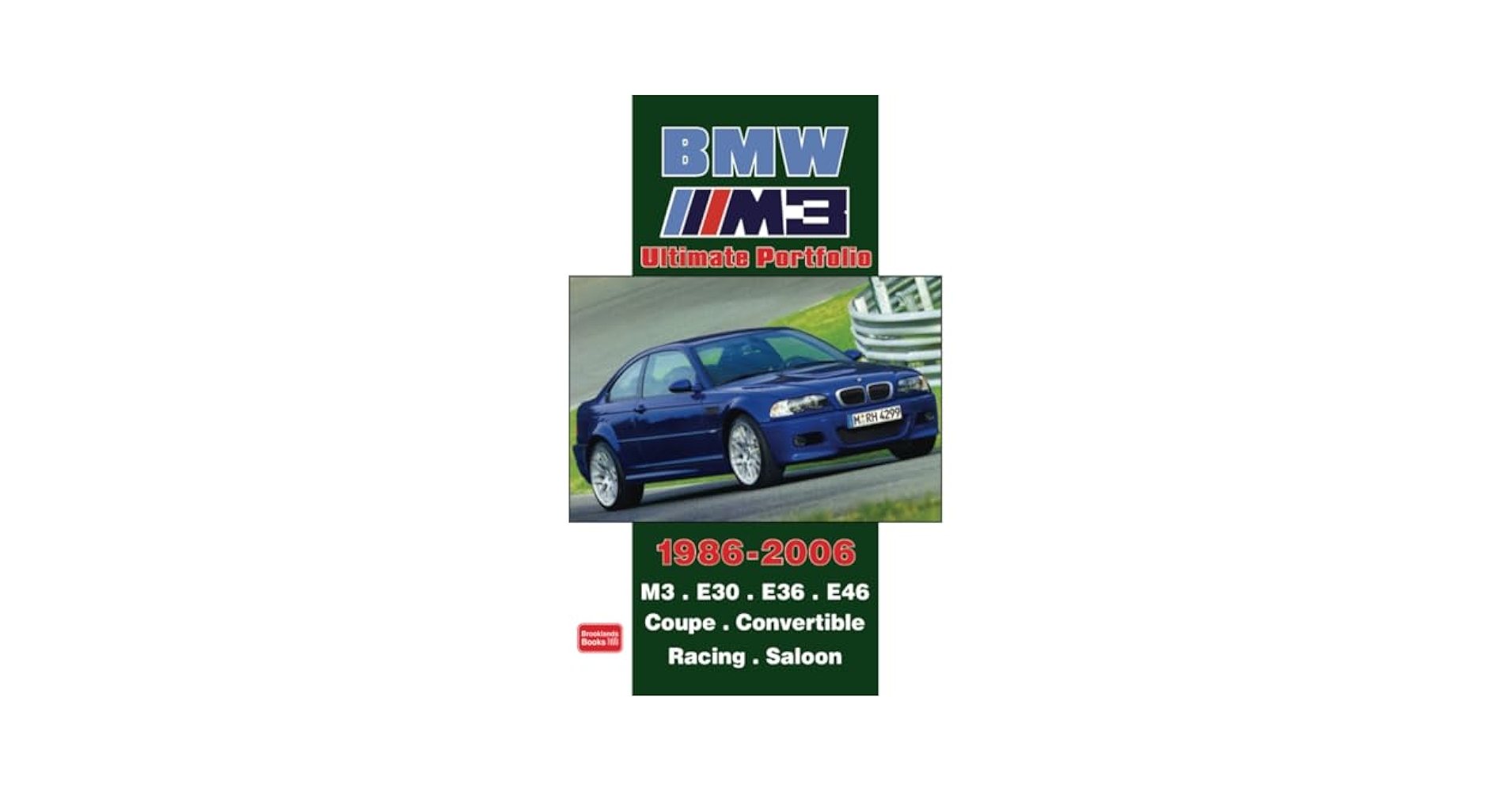 洋書(英語)「BMW M3: The complete history of～」 BMW M3 & M4: The complete history of these ultimate driving