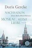 doris gercke pasewalk  Nachsaison / Moskau, meine Liebe: Zwei Bella-Block-Krimis (Unterhaltung, Band 18007)