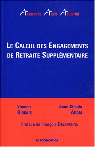 Télécharger Le calcul des engagements de retraite supplémentaire Livre PDF Gratuit