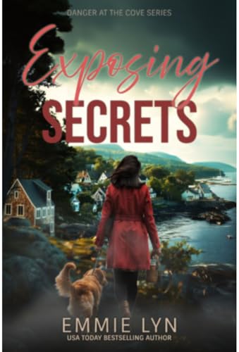 Exposing Secrets (Danger at the Cove Book 2)