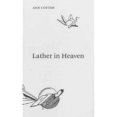 Lather in Heaven