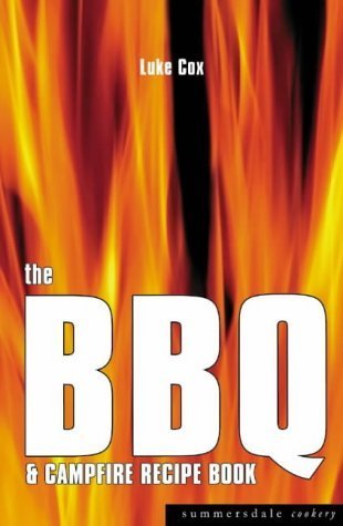 Buy The BBQ and Campfire Recipe Book (Summersdale cookery) — BookShops.in