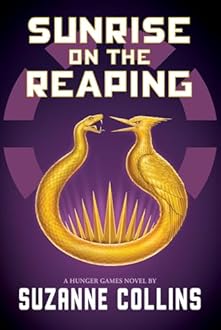 Sunrise on the Reaping (The Hunger Games)