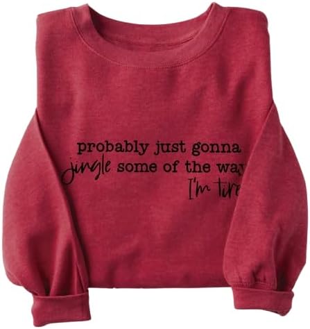 Love in Faith Jingle Some of the Way Sweatshirt for Women | Christmas Sweaters for Women | Christmas Crewneck Sweatshirt