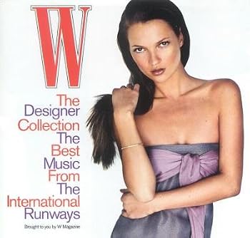 The Designer Collection the Best Music From the International Runways