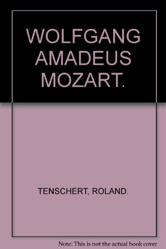 Wolfgang Amadeus Mozart; B0006ATCFS Book Cover
