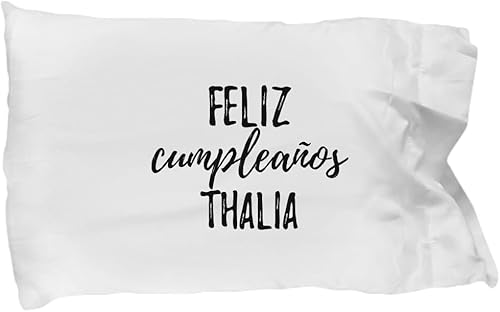 Feliz Cumpleanos Thalia Pillowcase Spanish Happy Birthday Personalized Name Gift Pillow Cover Case 20x30