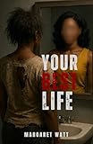 Your Best Life