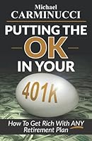 Putting the Ok in Your 401k 0578554267 Book Cover