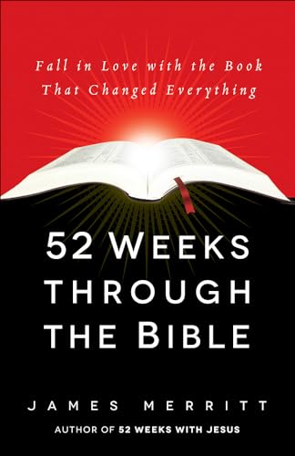 52 Weeks Through the Bible: Fall in Love with the