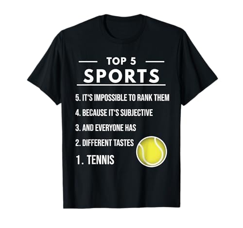 Tennis Saying Top 5 Ranking for tennis players T-Shirt