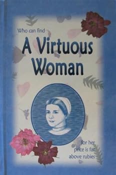 Hardcover A Virtuous Woman Book