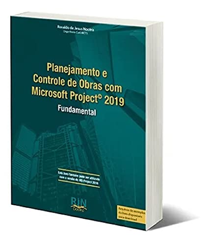 Planejamento e Controle de Obras com Microsoft Project© 2019. Fundamental