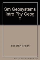 Sm Geosystems Intro Phy Geog T 0130108472 Book Cover