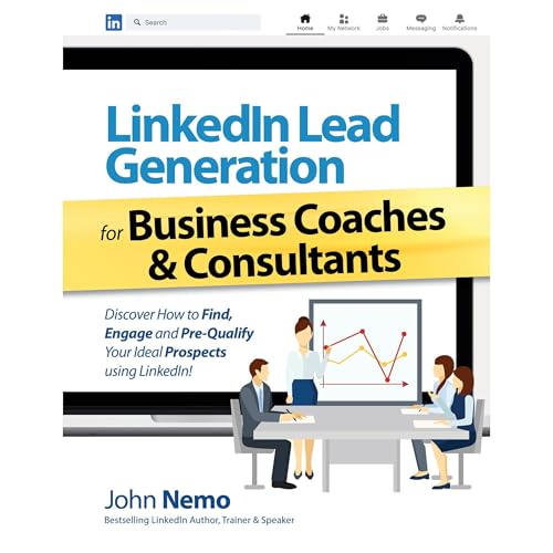 LinkedIn Lead Generation for Business Coaches &amp;amp; Consultants by John Nemo episode artwork