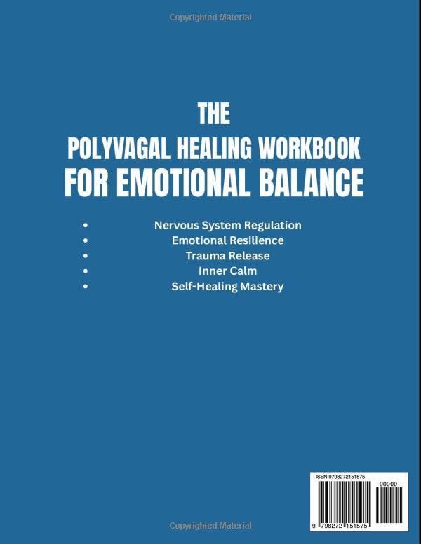 the polyvagal healing workbook for emotional balance: Step-by-Step Techniques to Rewire Your Nervous System, Release Trauma, and Build Emotional Resilience Without Reliving the Pain of the Past - Image 2