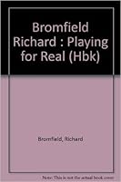 Playing for Real: A Child Therapist Explores the World of Play Therapy (Plume) 0452270006 Book Cover