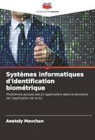 Systèmes informatiques d'identification biométrique (French Edition) 6208499909 Book Cover
