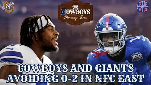 Page de couverture de Dallas Cowboys and New York Giants Preview | Cowboys Morning Brew