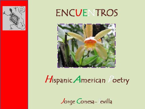 Encuentros: Hispanic American Poetry (Spanish Edition)      1st Edition, Kindle Edition