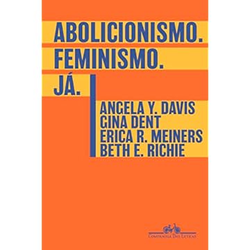 Capa do livro Abolicionismo. Feminismo. Já.