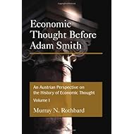 An Austrian Perspective on the History of Economic Thought (2 Vol. Set)
