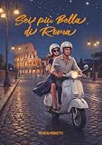 Sei più Bella di Rom
