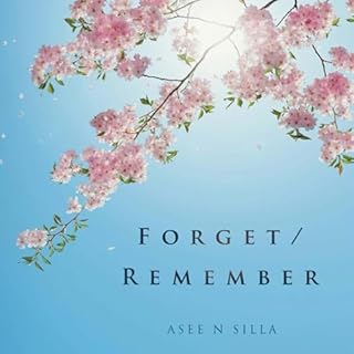 Forget/Remember Audiobook By Asee N Silla cover art