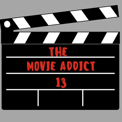 The Movie Addict 13 Podcast Trailer