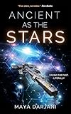 Ancient as the Stars: A Space Opera Adventure (Broken Union)