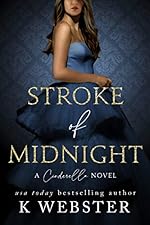 Stroke of Midnight: A Cinderella Novel (Cinderella Trilogy Book 1)