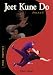 Jeet Kune Do:  A to Z, Volume 1