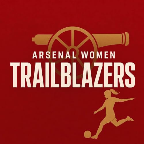 Arsenal Women: Trailblazers Titelbild