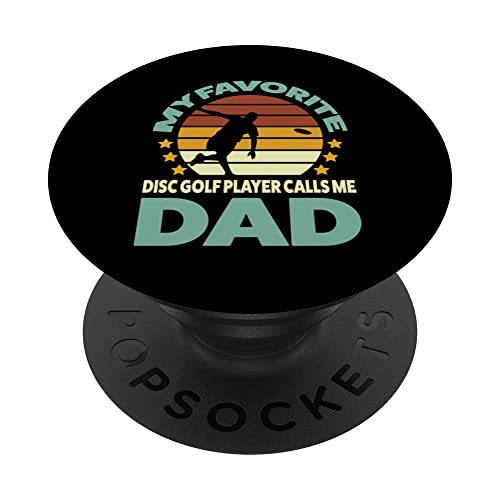 my favorite disc golf player calls me dad disc golf player PopSockets Swappable PopGrip, Black
